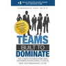 Commercial Real Estate Teams Built to Dominate