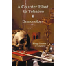 A Counter-Blaste to Tobacco & Demonology