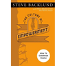 The Culture of Empowerment: How to Champion People
