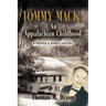 Tommy Mack: An Appalachian Childhood