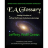 Jeffrey Wolf Green Evolutionary Astrology: EA Glossary: Guiding Principles of Jeffrey Wolf Green Evolutionary Astrology