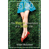 51/50: The Magical Adventures of a Single Life