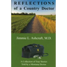 Reflections of a Country Doctor: A Collection of True Stories Told by a Montana Doctor
