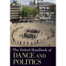 The Oxford Handbook of Dance and Politics