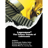 Lupromax(R) the Future of Lubricants
