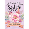 Loved Adored Blessed Sister Weekly Prayer Journal