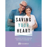 Saving Your Heart: Coronary Artery Disease And How To Manage It