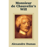 Monsieur de Chauvelin's Will