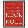 Rolling Stone Encyclopedia of Rock & Roll: Rolling Stone Encyclopedia of Rock & Roll