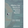 Effective Case Records for Substance Related Disorders