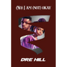 (No) I am (not) okay