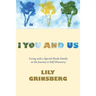 I You And Us: Living with a Special-Needs Family on the Journey to Self-Discovery