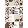 The Beauty of God's House: Essays in Honor of Stratford Caldecott
