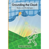 Grounding The Cloud: Basics and Brokerages
