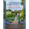 The Gardens of Bunny Mellon: The First Study of the Gardens and Landscapes Designed by the Famed Society Hostess