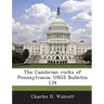 The Cambrian rocks of Pennsylvania: USGS Bulletin 134