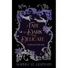 A Fate so Dark and Delicate