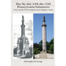 Day-by-day with the 123d Pennsylvania Volunteers: A Nine-month Civil War Regiment from Allegheny County