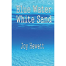 Blue Water White Sand