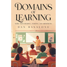 Domains of Learning: More than Reading, Writing, and Arithmetic