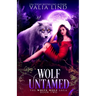 Wolf Untamed