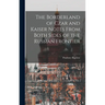The Borderland of Czar and Kaiser Notes From Both Sides of the Russian Frontier