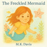 The Freckled Mermaid