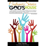 Customer Service in God's House: God Never Created a Person He Didn't Love. He Never Created a Person He Didn't Want to Meet Jesus. He Needs Us to Mak