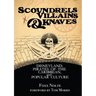 Scoundrels, Villains, & Knaves: Disneyland, Pirates of the Caribbean, and Popular Culture