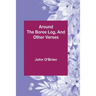 Around the Boree Log, and Other Verses