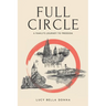 Full Circle: A Family's Journey to Freedom