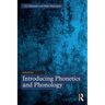 Introducing Phonetics and Phonology