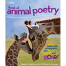 National Geographic Book of Animal Poetry: 200 Poems with Photographs That Squeak, Soar, and Roar!