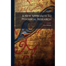 A New Approach To Psychical Research