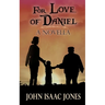 For Love of Daniel