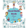 Good Habit Book: Rhyme & Colour (Good Habit Book for Kids) - Build Positive Habits Today for a Brighter Tomorrow