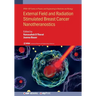 External Field and Radiation Stimulated Breast Cancer Nanotheranostics