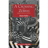 A Crossing of Zebras