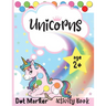 Unicorns Dot Marker Activity Book: Dot Markers Activity Book: Unicorns Easy Guided BIG DOTS Gift For Kids Ages 1-3, 2-4, 3-5, Baby, Toddler, Preschool