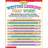 50 Writing Lessons That Work!: Motivating Prompts and Easy Activities That Develop the Essentials of Strong Writing