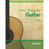 Music Theory for Guitar: Level One