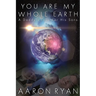 You are my whole Earth: A Daddy's love for his Sons