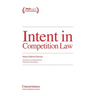 Intent in Competition Law