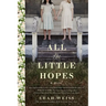 All the Little Hopes