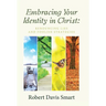 Embracing Your Identity in Christ: Renouncing Lies and Foolish Strategies