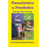 Piezoelectrics in Prosthetics: Energy Harvesting