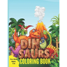 Dinosaur Coloring Book for Kids Ages 4-8: A Great Gift For Boys & Girls With 30+ Beautiful Coloring Pages