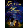 Gateway to Arisha: Uncertain Beginnings