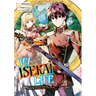 My Isekai Life 21: I Gained a Second Character Class and Became the Strongest Sage in the World!