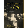 Eighteen for Life: Surviving the Holocaust